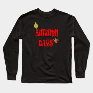 AUTUMN DAYS Long Sleeve T-Shirt